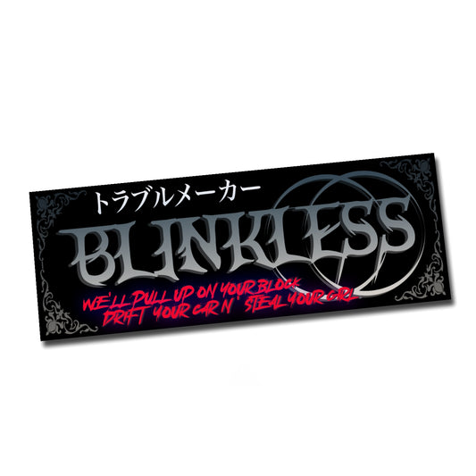 Adesivo BLINKLESS TROUBLEMAKER